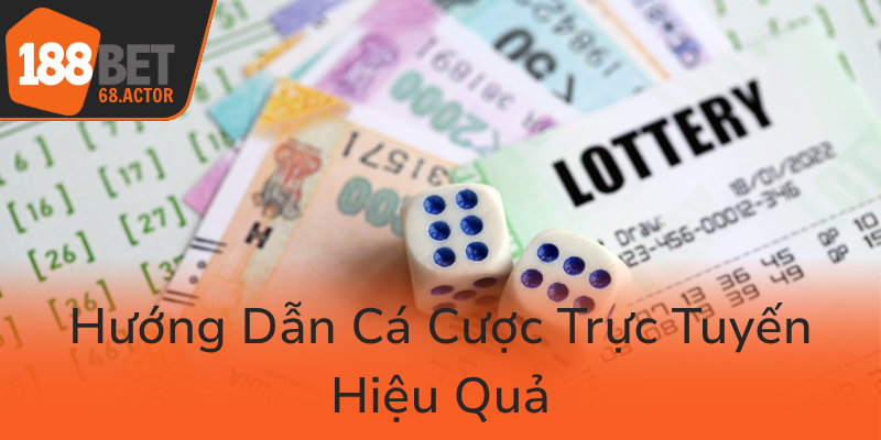 Huong Dan Ca Cuoc Truc Tuyen Hieu Qua0